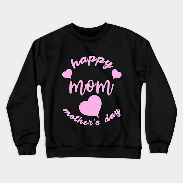 mothers day Crewneck Sweatshirt by DESIGNSDREAM